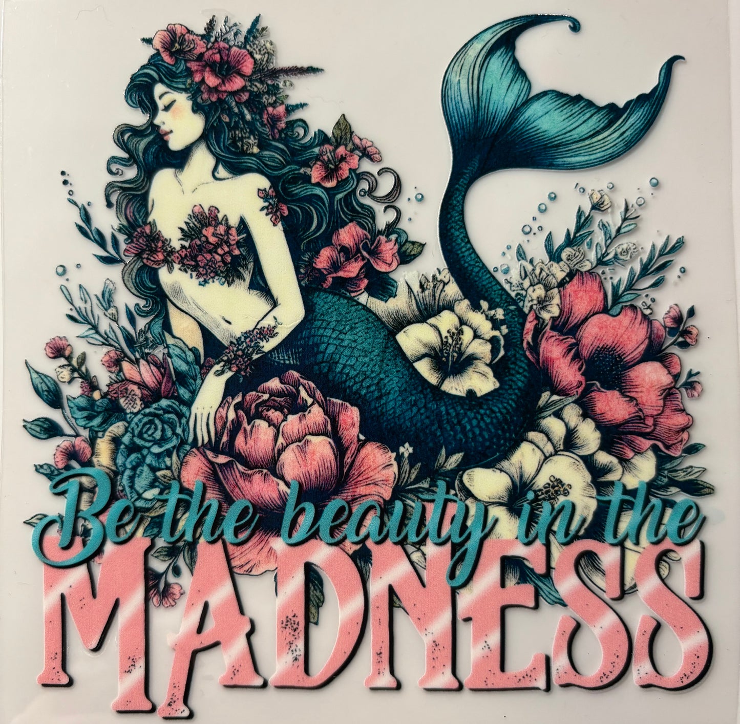 Be the Beauty in the Madness