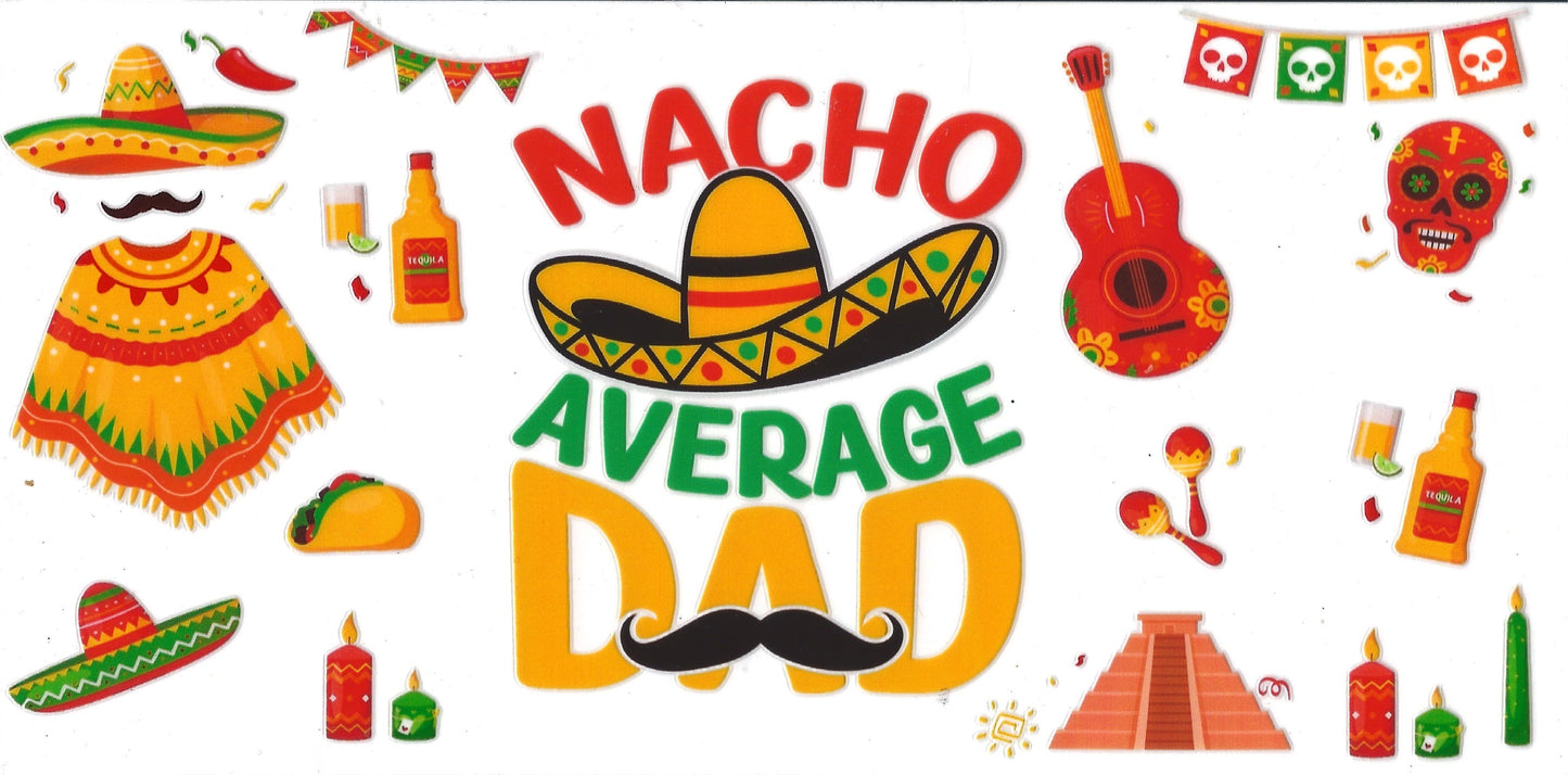Nacho Average Dad