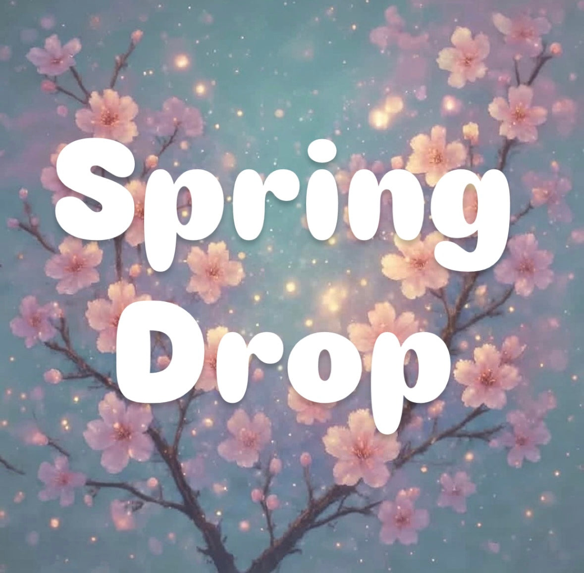 Spring Drop