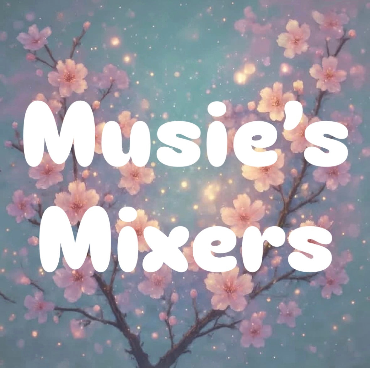Musie's Mixers