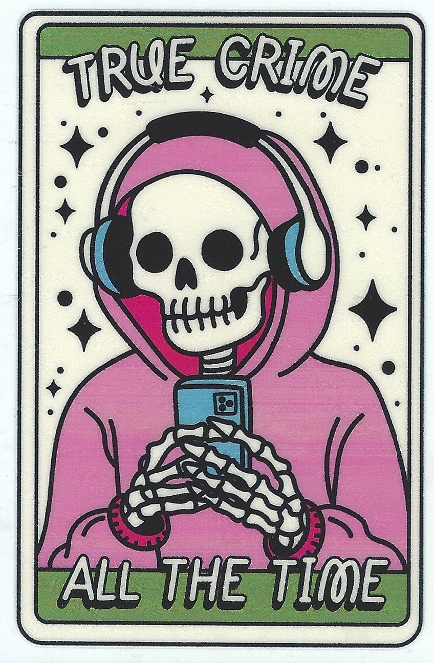 True Crime all the Time