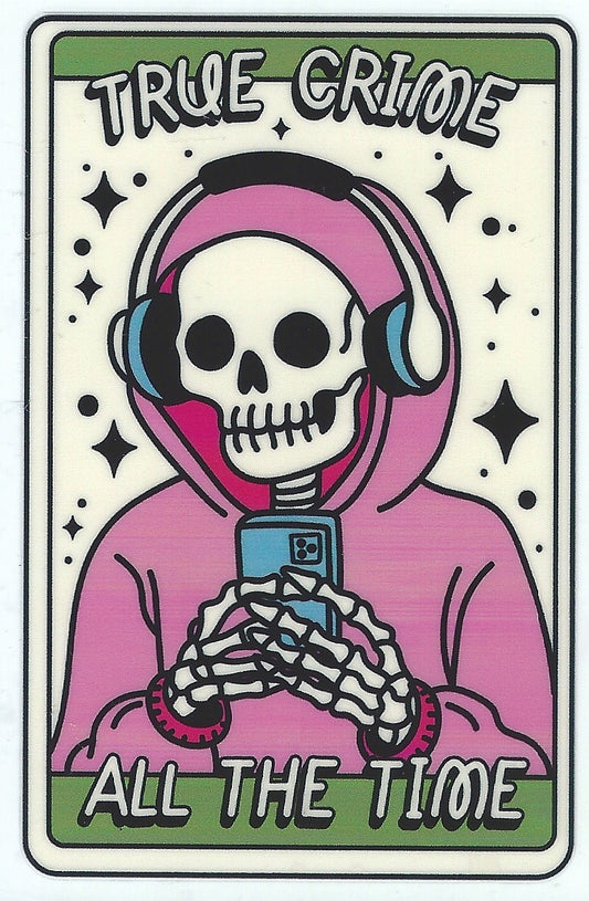 True Crime all the Time