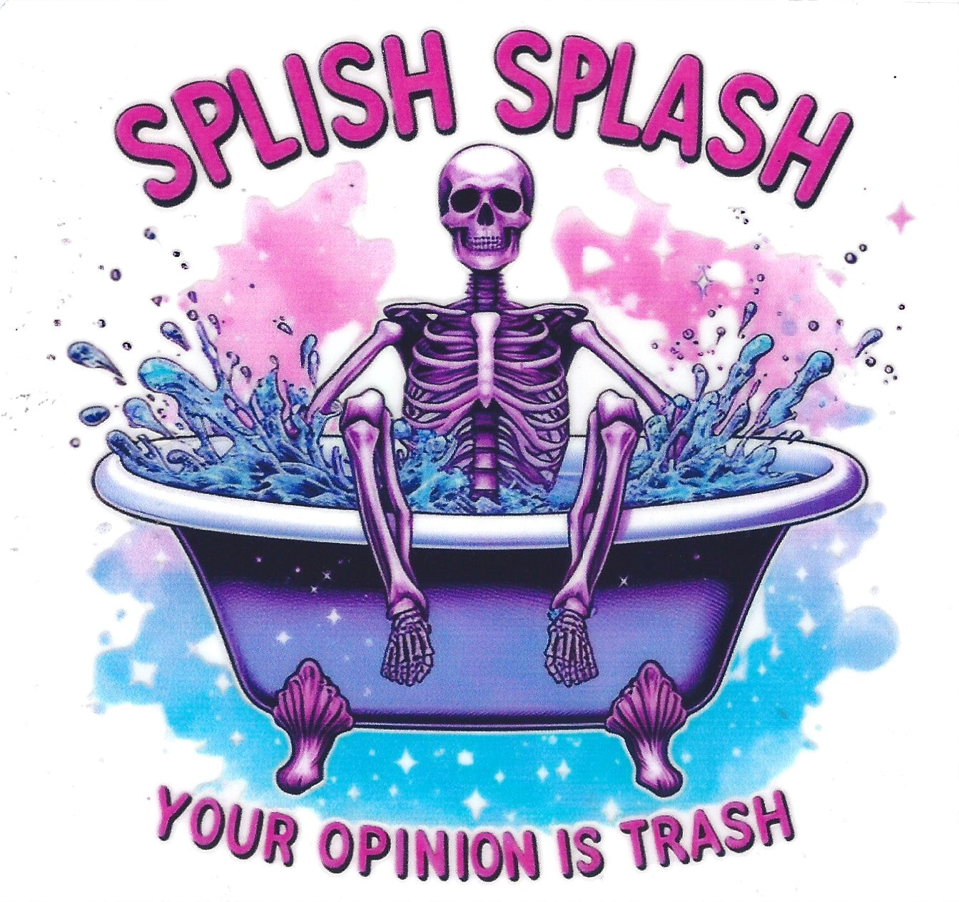 Splish Splah, your opinion is TRASH! (Lol)