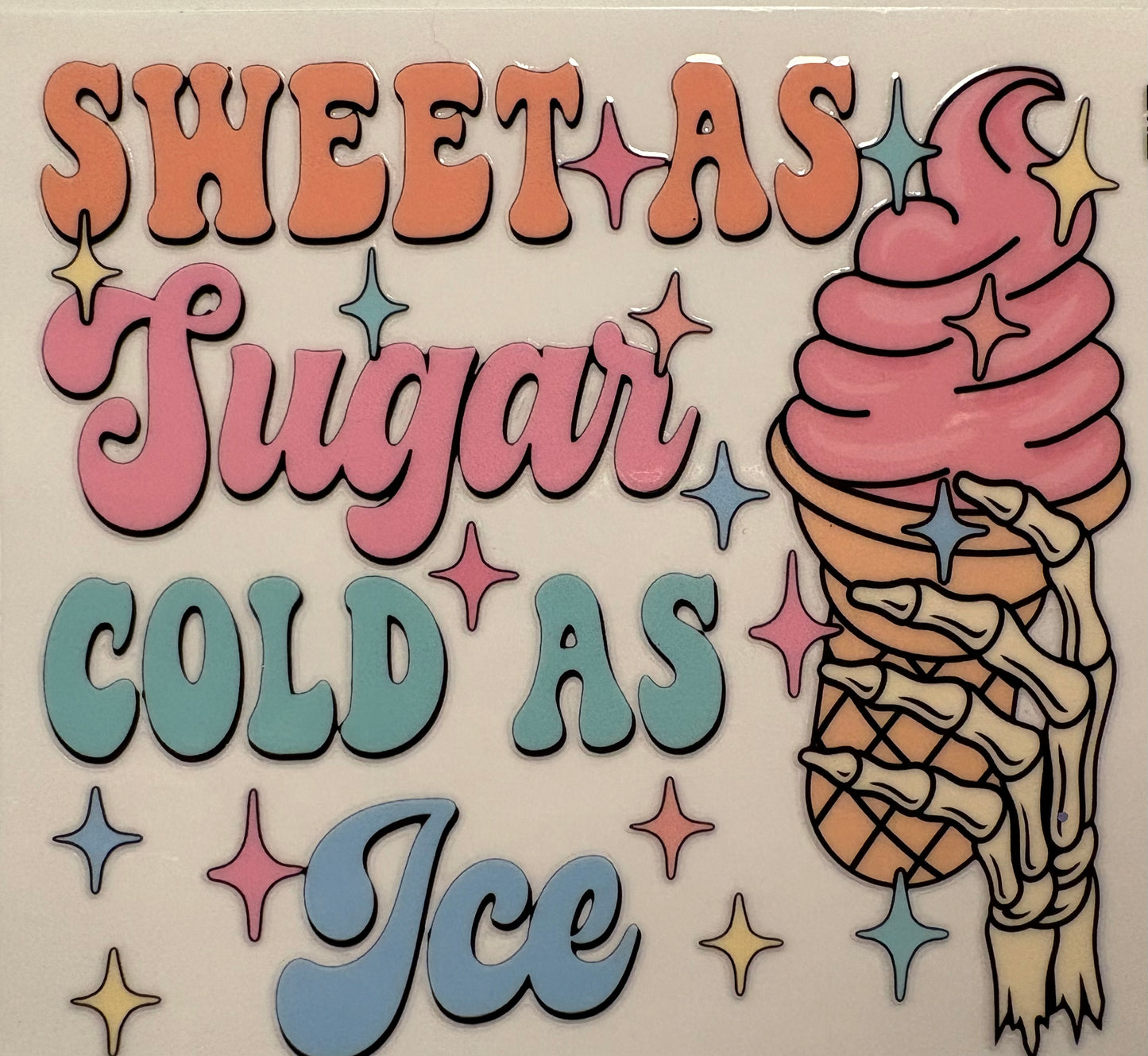 Sweet as Sugar, Cold as Ice