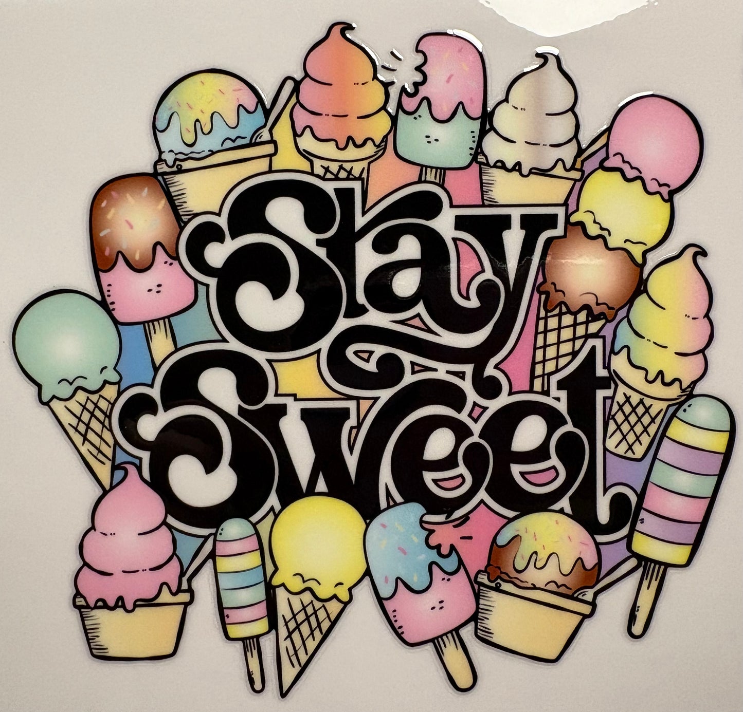 Stay Sweet